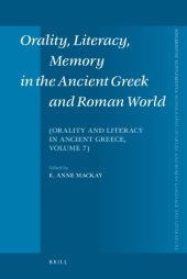 book Orality, Literacy, Memory in the Ancient Greek and Roman World