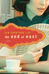 book The End of East  