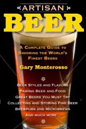 book Artisan Beer: A Complete Guide to Savoring the World's Finest Beers  