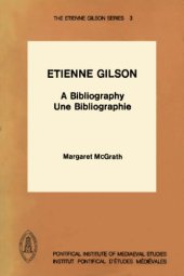 book Étienne Gilson: a bibliography - une bibliographie  