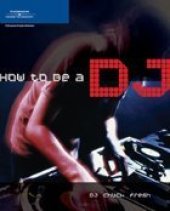 book How to be a DJ  