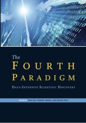 book The Fourth Paradigm: Data-Intensive Scientific Discovery  