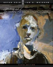 book Fundamentals of Human Neuropsychology , Sixth Edition  