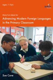 book More Fun Ideas for Advancing Modern Foreign Languages in the Primary Classroom  