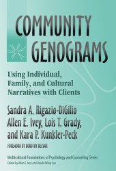 book Community Genograms: Using Individual, Family And Cultural Narratives With Clients (Multicultural Foundations of Psychology and Counseling)  