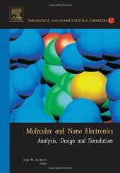 book Molecular and Nano Electronics:Analysis, Design and Simulation