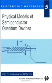 book Physical Models of Semiconductor Quantum Devices