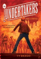 book The Undertakers: Rise of the Corpses  