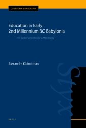 book Education in Early 2nd Millennium BC Babylonia: The Sumerian Epistolary Miscellany (Cuneiform Monographs)  