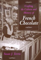 book Crafting the Culture and History of French Chocolate  