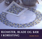 book Blomster, blade og bær i korssting  