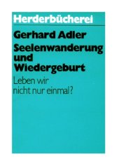 book Seelenwanderung und Wiedergeburt. Leben wir nicht nur einmal?  