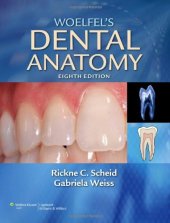 book Woelfel's Dental Anatomy: Its Relevance to Dentistry, 8th Ed.  