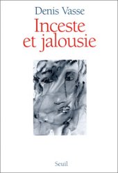 book Inceste et jalousie : la question de l'homme  