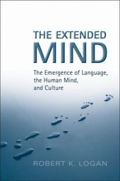 book The Extended Mind: The Emergence of Language, the Human Mind, and Culture (Toronto Studies in Semiotics and Communication)  