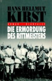 book Die Ermordung des Rittmeisters. Roman nach Dokumenten  