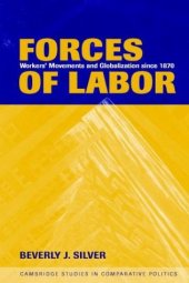 book Forces of Labor: Workers’ Movements and Globalization Since 1870