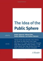 book The Idea of the Public Sphere: A Reader  