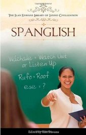 book Spanglish (The Ilan Stavans Library of Latino Civilization)  