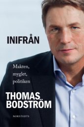 book Inifrån : makten, myglet, politiken  