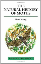 book The Natural History of Moths  