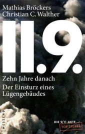 book 11.9. - zehn Jahre danach: Der Einsturz eines Lügengebäudes