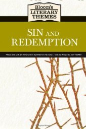 book Sin and Redemption (Bloom’s Literary Themes)  