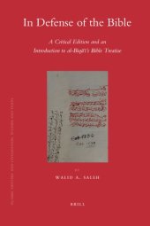 book In Defense of the Bible: A Critical Edition and an Introduction to Al-biqai's Bible Treatise (Islamic History and Civilization)  