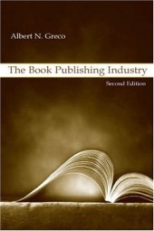 book The Book Publishing Industry, 2nd Edition  