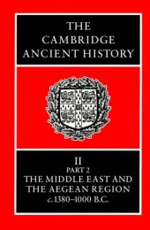 book The Cambridge Ancient History Volume 2, Part 2: The Middle East and the Aegean Region, c.1380-1000 BC  