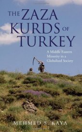 book The Zaza Kurds of Turkey: A Middle Eastern Minority in a Globalised Society  