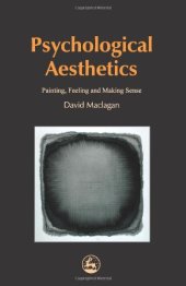 book Psychological Aesthetics: Painting, Feeling and Making Sense  