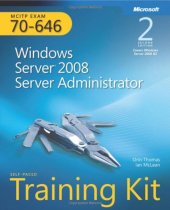book MCITP Self-Paced Training Kit (Exam 70-646): Windows Server 2008 Server Administrator, 2nd Edition  