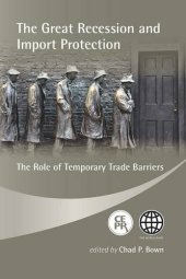 book The Great Recession and Import Protection: The Role of Temporary Trade Barriers  