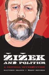book Zizek and Politics: A Critical Introduction  