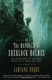 book The Mandala of Sherlock Holmes: The Adventures of the Great Detective in India and Tibet  