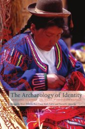 book The Archaeology of Identity: Approaches to Gender, Age, Statues, Ethnicity and Religion  