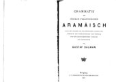 book Grammatik des jüdisch-palästinischen Aramäisch nach den Idiomen des Palästinischen Talmud und Midrasch, des Onkelostargum und der Jerusalemischen Targume zum Pentateuch  