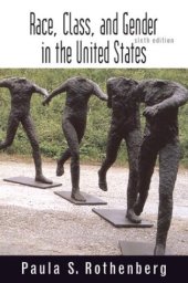 book Race, Class, and Gender in the United States: An Integrated Study  