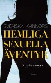 book Svenska kvinnors hemliga sexuella äventyr  