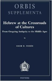 book Hebrew at the Crossroads of Cultures: From Outgoing Antiquity to the Middle Ages  