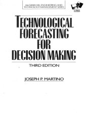 book Technological Forecasting for Decision Making (Mcgraw Hill Engineering and Technology Management Series)  