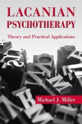 book Lacanian Psychotherapy: Theory and Practical Applications  