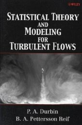 book Statistical Theory and Modeling for Turbulent Flows  