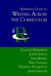 book Reference Guide to Writing Across the Curriculum (Reference Guides to Rhetoric and Composition)  