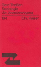 book Soziologie der Jesusbewegung. Ein Beitrag zur Entstehungsgeschichte des Urchristentums, 4. Auflage (Theologische Existenz Heute 194)  