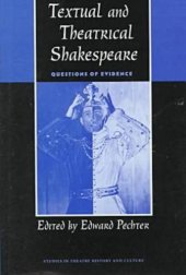 book Textual and Theatrical Shakespeare: Questions of Evidence  