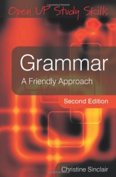 book Grammar: A Friendly Approach, 2nd Edition (Open Up Study Skills)  