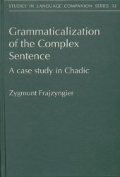 book Grammaticalization of the Complex Sentence: A Case Study in Chadic (Studies in Language Companion Series)  