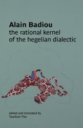 book The Rational Kernel of the Hegelian Dialectic: Translations, Introductions and Commentary on a Text by Zhang Shiying  